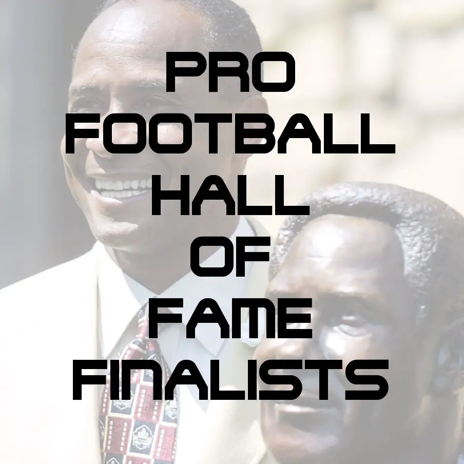 Most Times as a Football Hall of Fame Finalist Future Football Legends