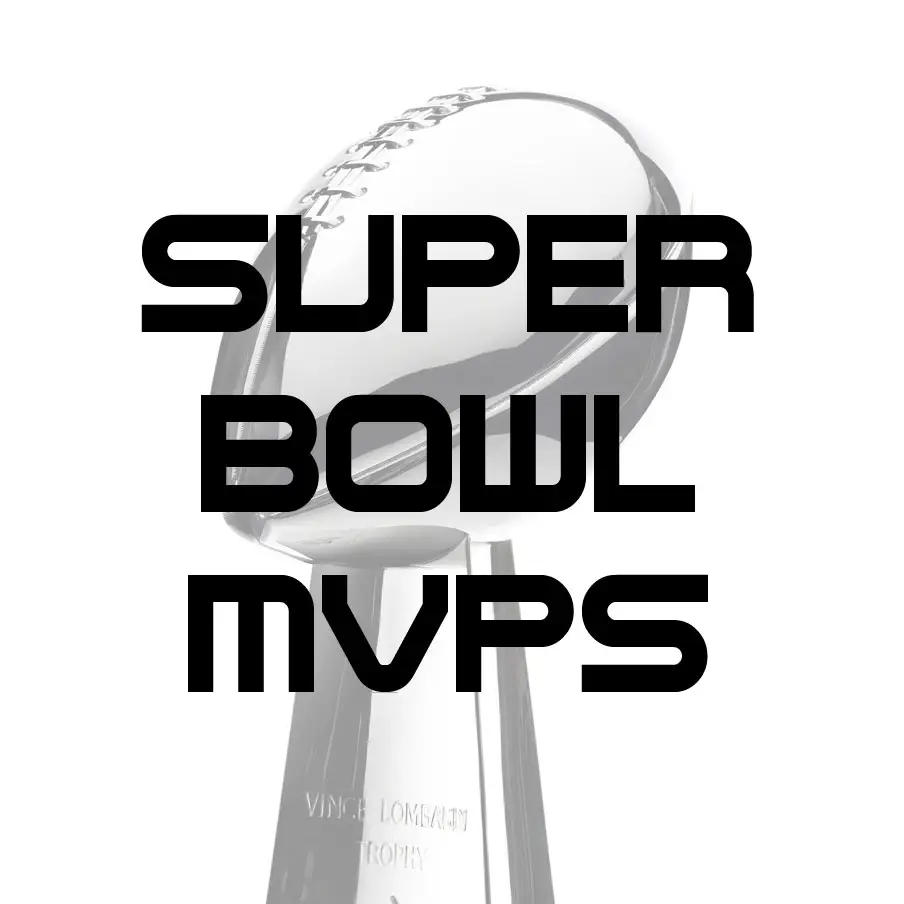 Super Bowl MVPs | Future Football Legends